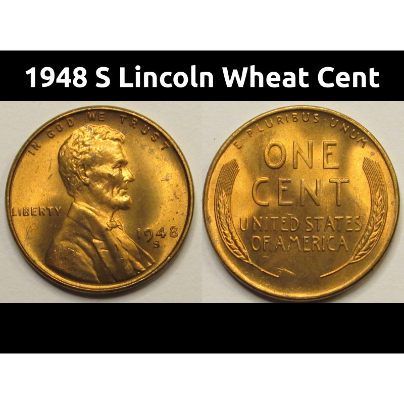 1948 S Lincoln Wheat Cent - antique San Francisco mintmark uncirculated coin