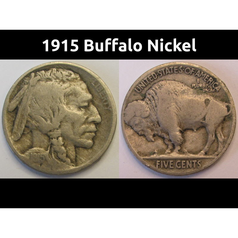 1915 Buffalo Nickel - antique early date American five cent coin