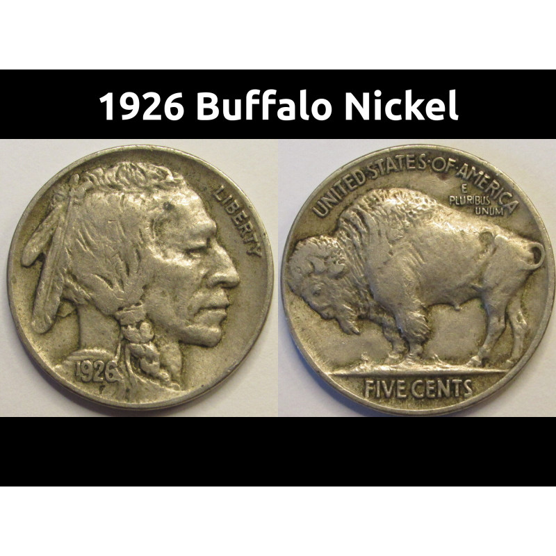 1926 Buffalo Nickel - antique well detailed American five cent coin