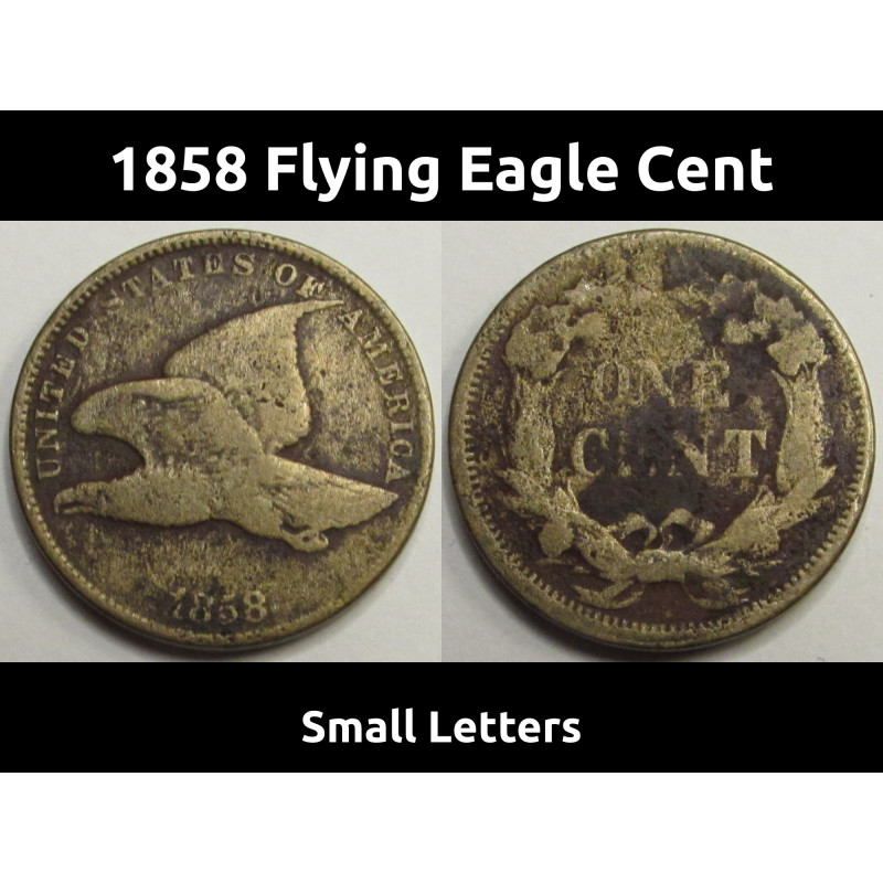 1858 Flying Eagle Cent - Small Letters - antique pre Civil War American penny
