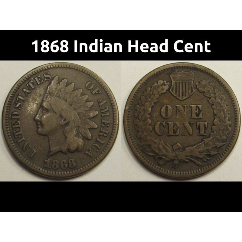 1868 Indian Head Cent - hard to find Reconstruction era American penny