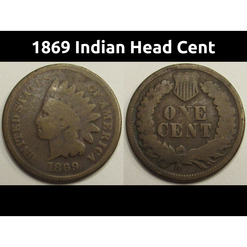 1869 Indian Head Cent - better date antique American penny