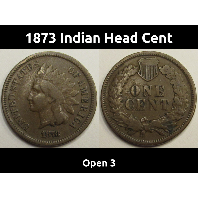 1873 Indian Head Cent - Open 3 - antique American penny coin