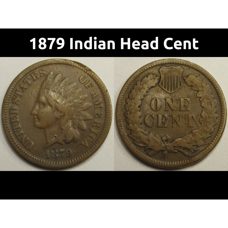 1879 Indian Head Cent - antique American penny coin