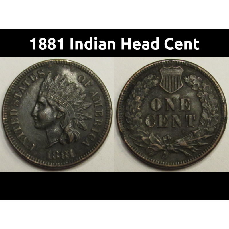1881 Indian Head Cent - antique higher grade American penny