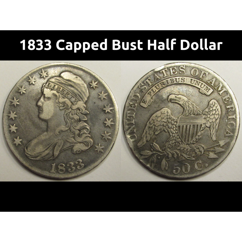 1833 Capped Bust Half Dollar - antique American silver coin