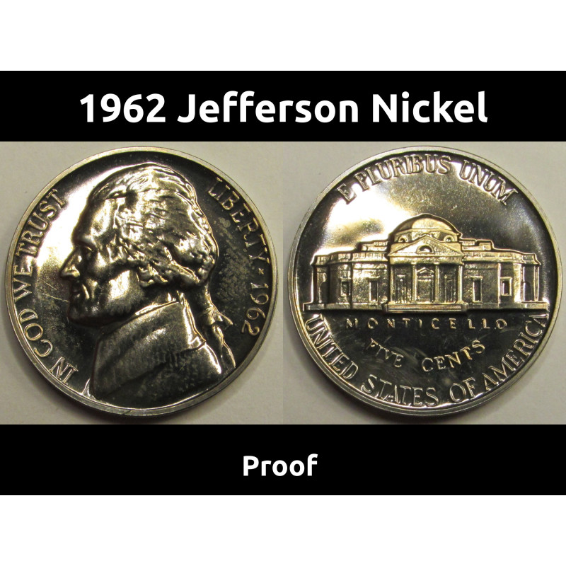 1962 Jefferson Nickel - vintage American proof five cent coin