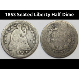 1853 Seated Liberty Half Dime - antique five cent silver American coin