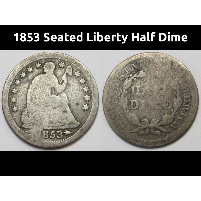 1853 Seated Liberty Half Dime - antique five cent silver American coin