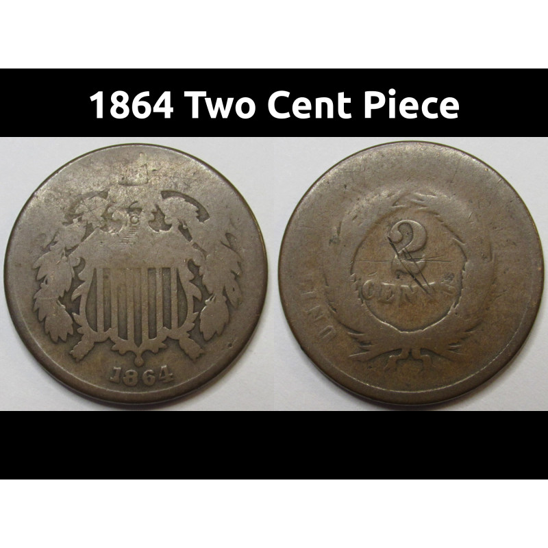 1864 Two Cent Piece - antique Civil War era unique American copper coin