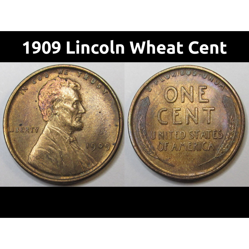1909 Lincoln Wheat Cent - high grade first year of issue American penny with toning