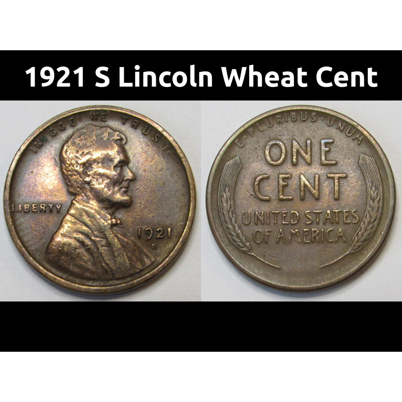 1921 S Lincoln Wheat Cent - higher grade antique San Francisco mintmark American wheat penny