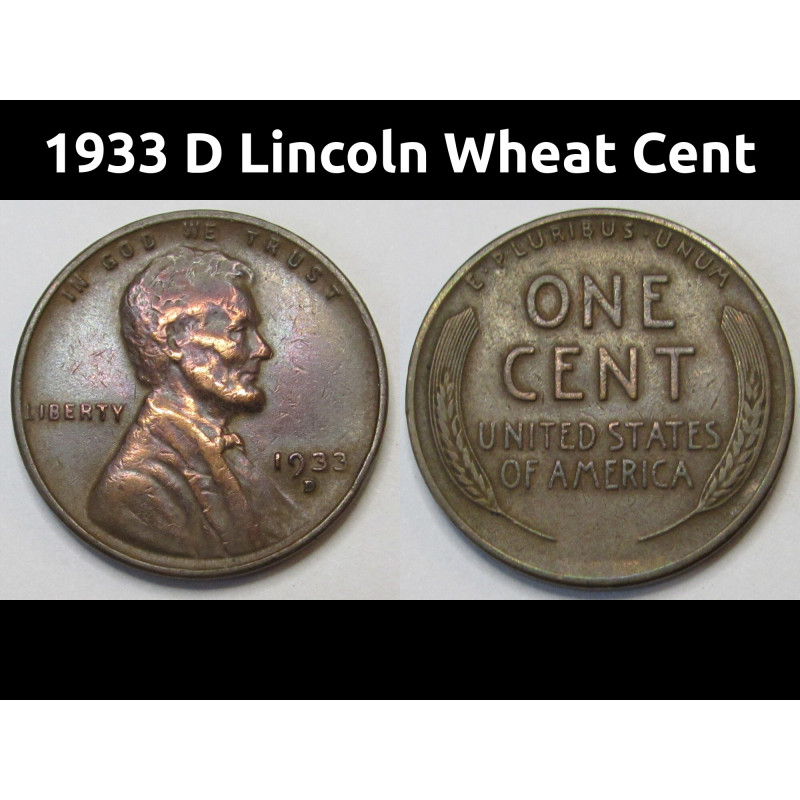 1933 D Lincoln Wheat Cent - old Great Depression era Denver mintmark wheat penny