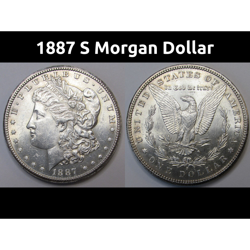 1887 S Morgan Dollar - better date San Francisco mintmark uncirculated coin