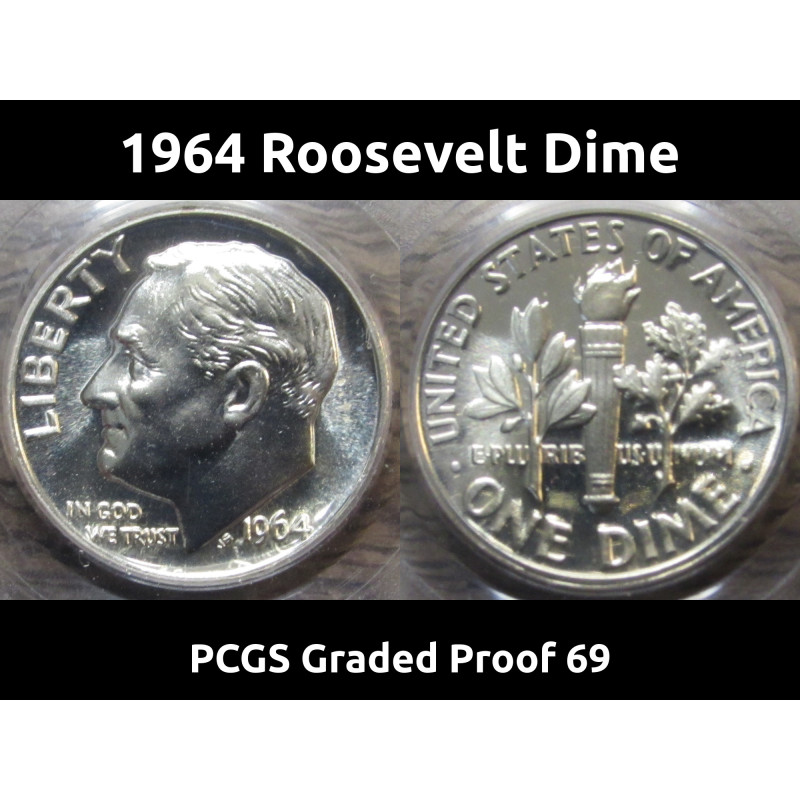 1964 Roosevelt Dime - PCGS PR 69 - professionally certified proof silver coin