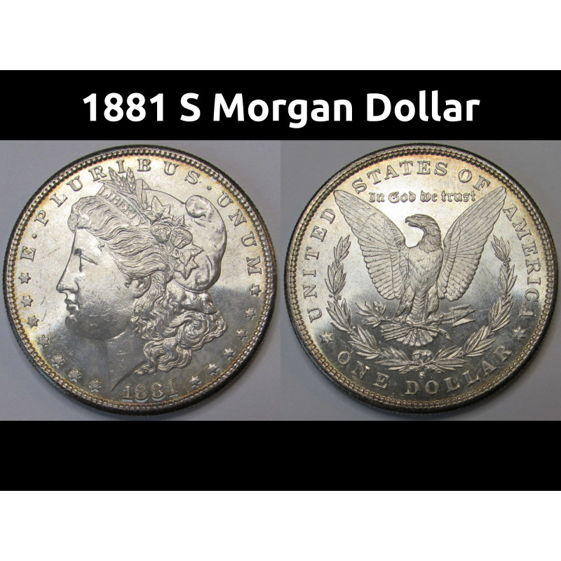 1881 S Morgan Dollar - flashy high grade uncirculated American silver dollar