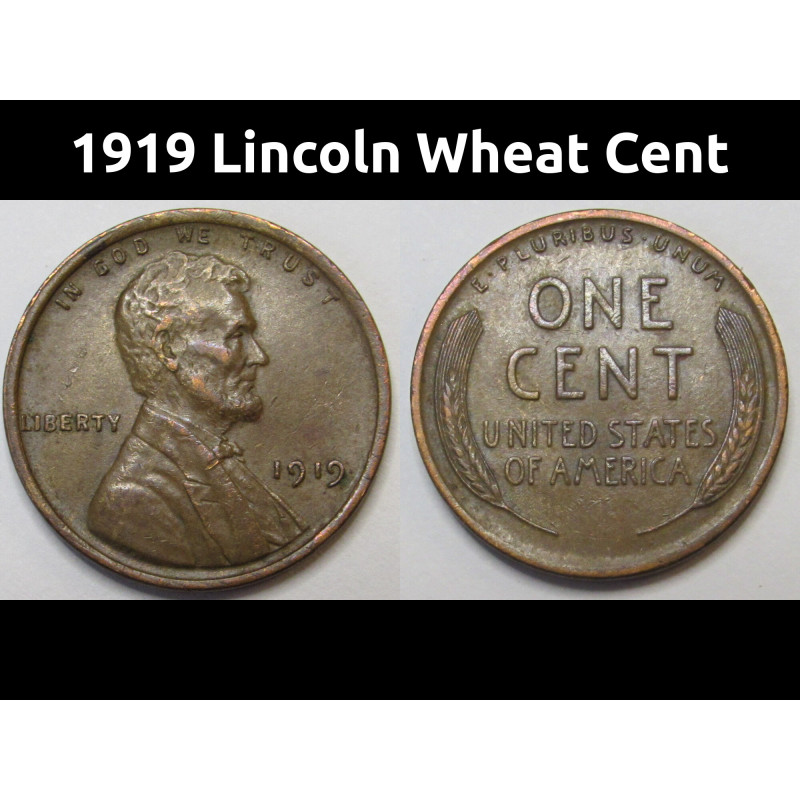 1919 Lincoln Wheat Cent - higher grade antique American penny coin
