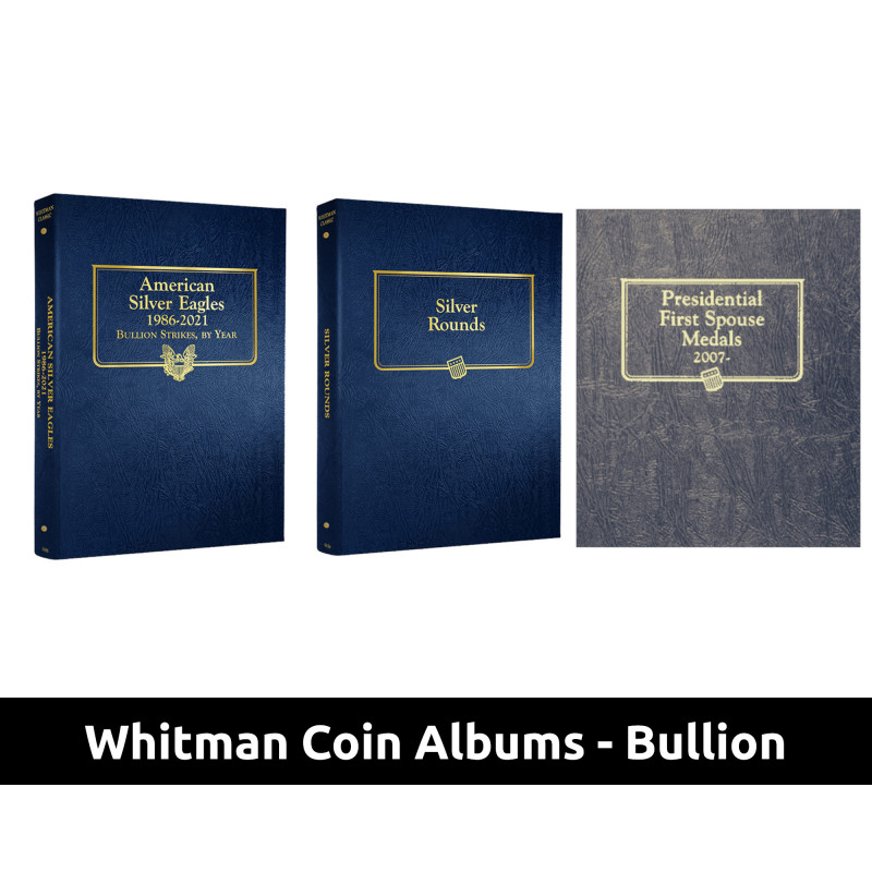 Whitman Coin Album for Bullion - Silver Rounds, Silver American Eagle, Gold First Spouse coins - you pick