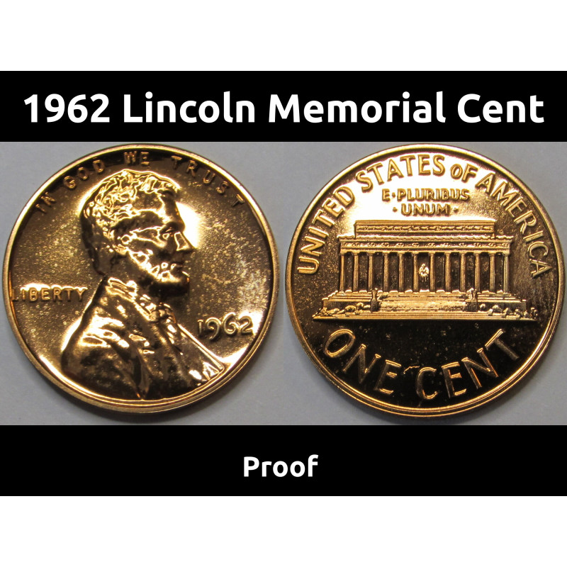 1962 Lincoln Memorial Cent - proof - vintage American penny coin
