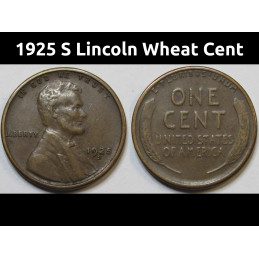 1925 S Lincoln Wheat Cent - antique higher grade old San Francisco penny coin