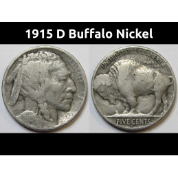 1915 D Buffalo Nickel - better date antique American Indian head design coin