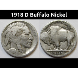 1918 D Buffalo Nickel -  old better date Denver issued American five cent coin