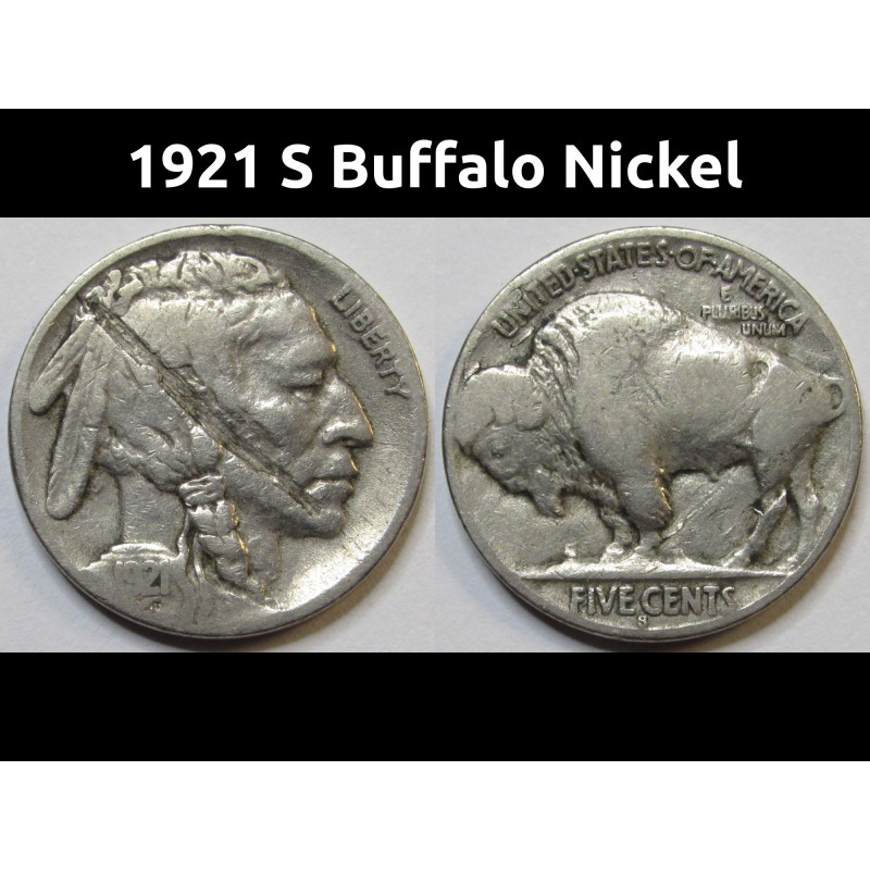 1921 S Buffalo Nickel - antique low mintage San Francisco mintmark coin