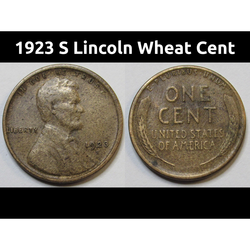 1923 S Lincoln Wheat Cent - old San Francisco mintmark American wheat penny