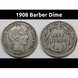 1908 Barber Dime - higher grade antique American silver dime