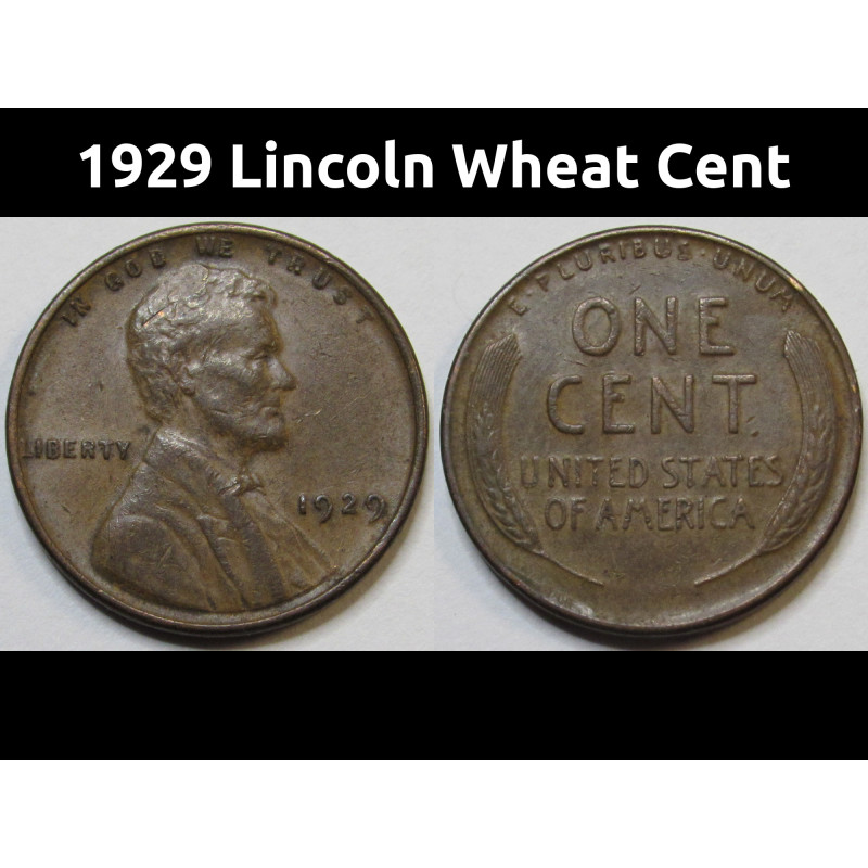 1929 Lincoln Wheat Cent - higher grade old American wheat penny