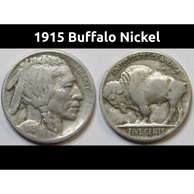 1915 Buffalo Nickel - nice condition antique American Indian Head nickel