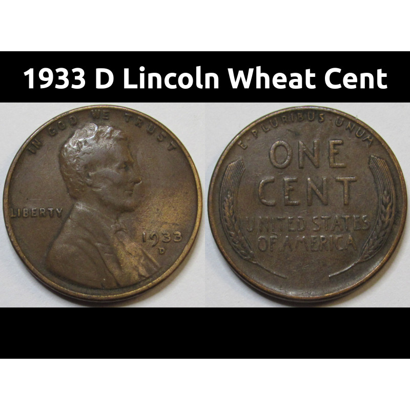 1933 D Lincoln Wheat Cent - old Great Depression era Denver mintmark coin