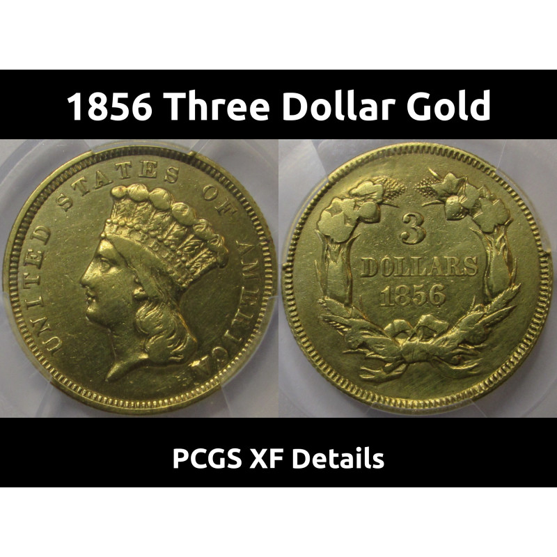 1856 Three Dollar Gold - Indian Princess Head - PCGS Graded XF Details