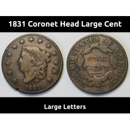 1831 Coronet Head Large Cent - antique American copper penny