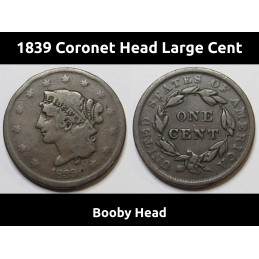 1839 Coronet Head Large Cent - Booby Head variety - antique copper coin