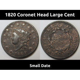 1820 Coronet Head Large Cent - Small Date - nice condition antique copper coin