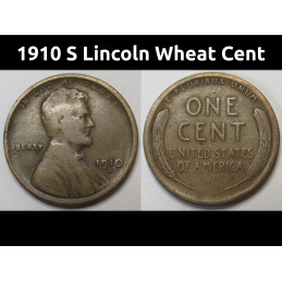 1910 S Lincoln Wheat Cent - semi-key date San Francisco mintmark antique coin
