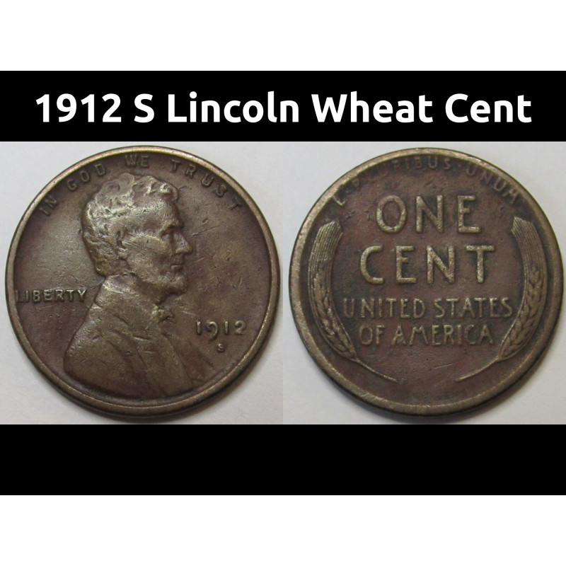 1912 S Lincoln Wheat Cent - higher details condition antique American wheat penny