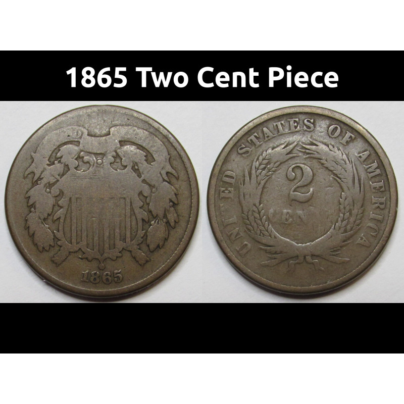 1865 Two Cent Piece - old Civil War era antique American coin