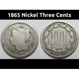 1865 Nickel Three Cents - antique Civil War era odd denomination coin