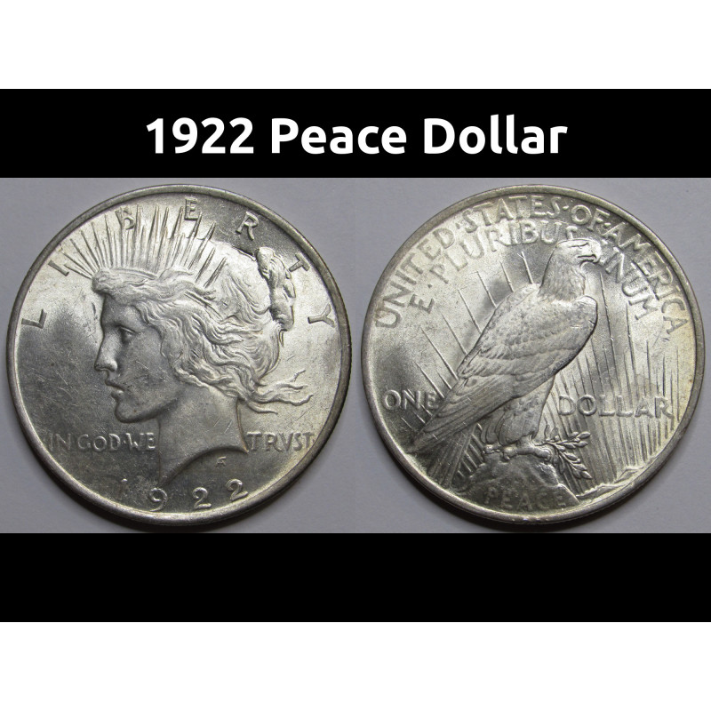 1922 Peace Dollar - uncirculated second year of issue American silver dollar