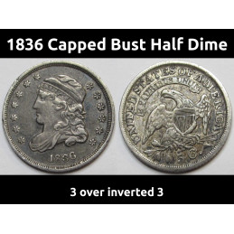 1836 Capped Bust Half Dime - 3 over inverted 3 - better variety half dime coin