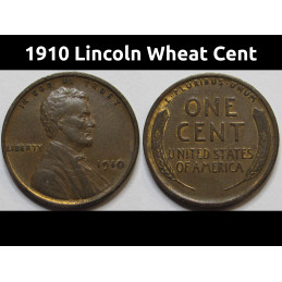 1910 Lincoln Wheat Cent - antique higher grade American wheat penny