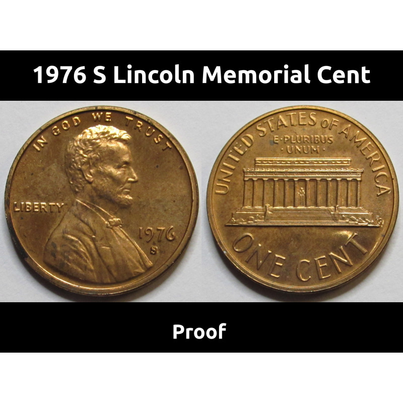 1976 S Lincoln Memorial Cent - S mintmark American proof penny