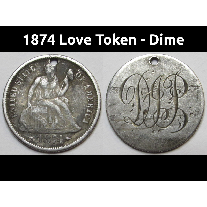 1874 Love Token - engraved Seated Liberty Dime - "DJL" initials