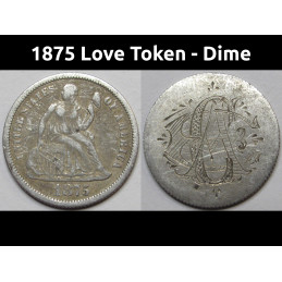 1875 Love Token - engraved Seated Liberty Dime - "ECA" initials