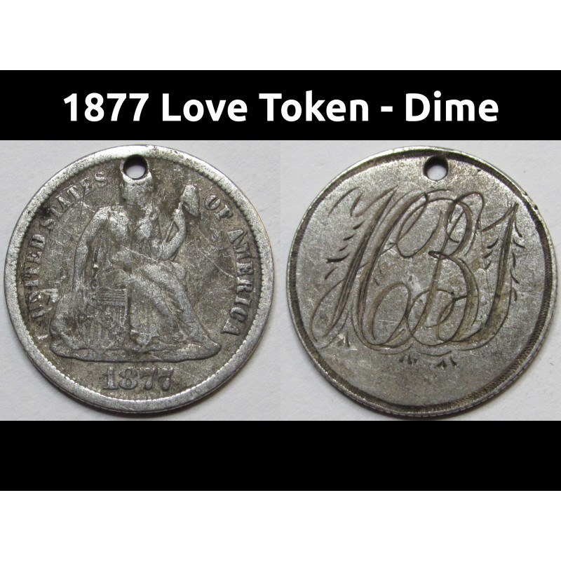 1877 Love Token - engraved Seated Liberty Dime - "HBJ" initials