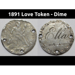 1891 Love Token - engraved Seated Liberty Dime - "Ella"