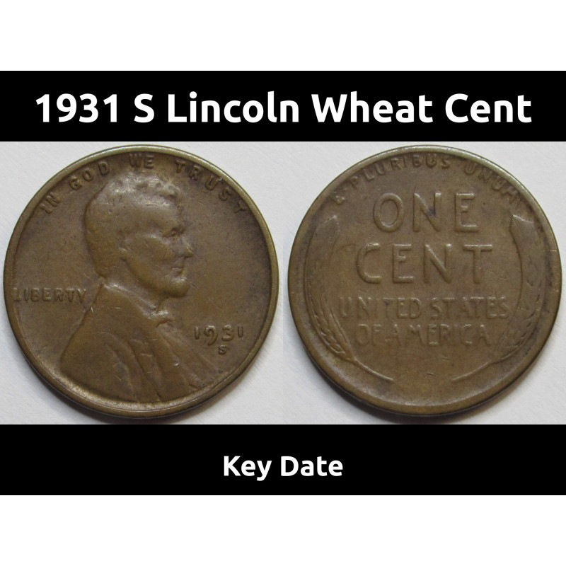 1931 S Lincoln Wheat Cent - key date San Francisco mintmark American wheatpenny