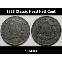 1828 Classic Head Half Cent - 13 Stars - higher grade antique American type coin